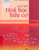 Giáo trình Cơ sở hóa học hữu cơ (Tập 2 - In lần thứ ba): Phần 1