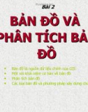 Bài giảng - Bài 2: BẢN ĐỒ