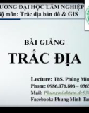 Bài giảng Trắc địa - ThS. Phùng Minh Tám