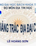 Bài giảng Trắc địa đại cương - Lê Hoàng Sơn