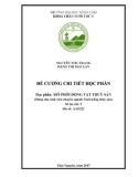 Đề cương chi tiết học phần: Mô phôi động vật thuỷ sản (Dùng cho sinh viên chuyên ngành Nuôi trồng thủy sản)