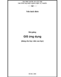 Bài giảng GIS ứng dụng (dùng cho học viên cao học) - Trần Quốc Bình