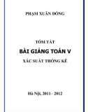 Tóm tắt bài giảng Toán V - Xác suất thống kê: Phạm Xuân Đồng