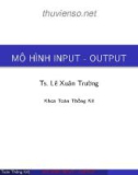 Bài giảng Đại số tuyến tính: Mô hình input-output - Ts. Lê Xuân Trường