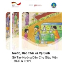 Sổ tay hướng dẫn cho giáo viên THCS và THPT - Nước, rác thải và vệ sinh: Phần 1