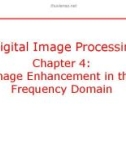 Lecture Digital image processing - Chapter 4: Image enhancement in the frequency domain