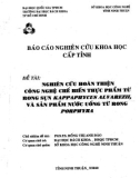 Nghiên cứu hoàn thiện công nghệ chế biến từ rong sụn Kapaphycus alva sản xuất nước uống