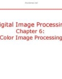 Lecture Digital image processing - Chapter 6: Color image processing