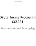 Lecture Digital image processing - Lecture 9: Interpolation and Resampling