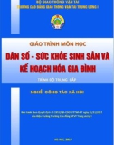 Giáo trình Dân số (Nghề Công tác xã hội - Trình độ Trung cấp) - CĐ GTVT Trung ương I