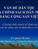 Bài giảng: Vấn đề dân tộc và chính sách dân tộc của Đảng Cộng sản Việt Nam - Quách Thị Tươi