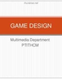 Lecture Game design: Game design 101 - Ho Dac Hung