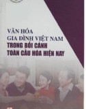 Văn hóa truyền thống trong gia đình Việt Nam hiện nay: Phần 1