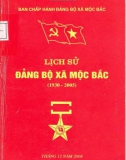 Ebook Lịch sử Đảng bộ xã Mộc Bắc (1930-2005): Phần 1