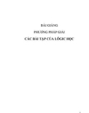 Bài giảng Phương pháp giải các bài tập của Lôgic học