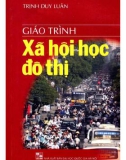 Giáo trình Xã hội học đô thị: Phần 1 - NXB Đại học Quốc gia Hà Nội