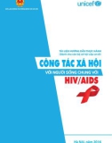 Tài liệu hướng dẫn thực hành Công tác xã hội với người sống chung với HIV/AID (Dành ho cán bộ xã hội cấp cơ sở)