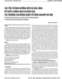 Các yếu tố ảnh hưởng đến sự hài lòng về chất lượng dịch vụ đào tạo tại trường Cao đẳng Kinh tế Công nghiệp Hà nội