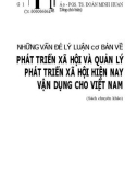 Phát triển xã hội và quản lý phát triển xã hội hiện nay và những vấn đề lý luận cơ bản vận dụng cho Việt Nam: Phần 1