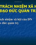 Trách nhiệm xã hôi - Đạo đức quản trị