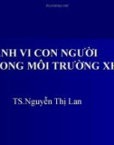 Bài giảng Hành vi con người trong môi trường xã hội: Bài 1 - TS. Nguyễn Thị Lan