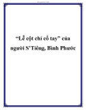 'Lễ cột chỉ cổ tay' của người S'Tiêng, Bình Phước