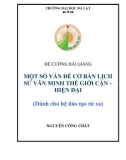 Đề cương bài giảng Một số vấn đề cơ bản lịch sử văn minh thế giới cận – hiện đại: Phần 1