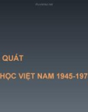 Bài giảng Khái quát Văn học Việt Nam 1945-1975