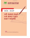 Ebook Hỏi - đáp về giáo dục và đào tạo dạy nghề: Phần 1