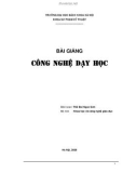 Bài giảng Công nghệ dạy học - ThS. Bùi Ngọc Sơn