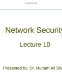 Lecture Network security: Chapter 10 - Dr. Munam Ali Shah