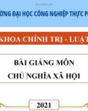 Bài giảng Chủ nghĩa xã hội: Chương 4 - Trường ĐH Công nghiệp Thực phẩm TP. HCM