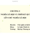 Bài giảng Chủ nghĩa xã hội khoa học: Chương 3 - Trường ĐH Thương mại