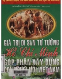 Góp phần xây dựng con người mới Việt Nam - Giá trị di sản tư tưởng Hồ Chí Minh: Phần 1