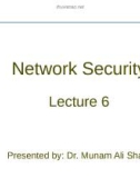 Lecture Network security: Chapter 6 - Dr. Munam Ali Shah