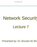 Lecture Network security: Chapter 7 - Dr. Munam Ali Shah