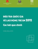 Báo cáo Điều tra quốc gia về lao động trẻ em 2012 - Các kết quả chính