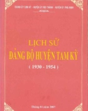 Ebook Lịch sử Đảng bộ huyện Tam Kỳ (1930-1954): Phần 1