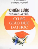 Một số chiến lược cơ bản để phát triển cơ sở giáo dục đại học: Phần 1