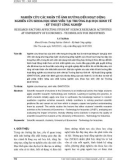 Nghiên cứu các nhân tố ảnh hưởng đến hoạt động nghiên cứu khoa học sinh viên tại trường Đại học Kinh tế - Kỹ thuật Công nghiệp