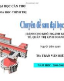 Chuyên đề 1: Một số nhận thức về học thuyết giá trị thặng dư của Mác