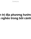 Bài giảng Quản trị địa phương hướng tới giảm nghèo trong bối cảnh mới