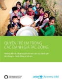 Hướng dẫn tích hợp quyền trẻ em vào các đánh giá tác động và hành động vì trẻ em - Quyền trẻ em trong các đánh giá tác động