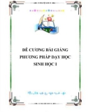 Đề cương bài giảng Phương pháp dạy học Sinh học I