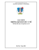 Giáo trình Thống kê dân số - Y tế (tài liệu đào tạo sơ cấp dân số y tế): Phần 1