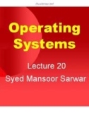 Lecture Operating systems: Lesson 20 - Dr. Syed Mansoor Sarwar