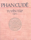 Tuyển tập về Phan Cự Đệ - Tập 1: Phần 1