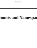 Lecture Principles of network and system administration: Accounts and Namespaces