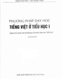 Giáo trình Phương pháp dạy học tiếng Việt ở tiểu học 1: Phần 1