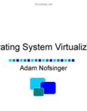 Lecture Principles of network and system administration: Operating system virtualization